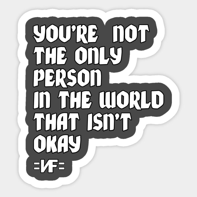 NF Quote Sticker by Lottz_Design 